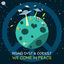 Cover We Come in Peace