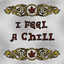 Cover I Feel A Chill