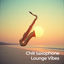 Cover Chill Saxophone Lounge Vibes