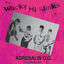 Cover The Wacky Hi-Jinks of Adrenalin O.D. (Millennium Edition)