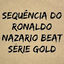 Cover Sequência do Ronaldo Nazario Beat Sèrie Gold