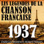 Cover Année 1937 - Les Légendes De La Chanson Française (French Music Legends Of The 30's)