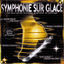 Cover Symphonie sur glace (Musiques originales du patinage)