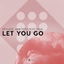 Cover Let You Go