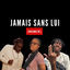 Cover Jamais Sans Lui (Remix)