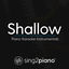 Cover Shallow (Piano Karaoke Instrumentals)