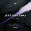 Cover Let's Ride Away (Dimitri Vangelis & Wyman Golden Era Mix)