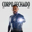 Cover Corpo Fechado, Mente Aberta