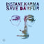 Cover Instant Karma: The Amnesty International Campaign To Save Darfur [The Complete Recordings] (Audio Only)