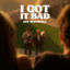 Cover I Got It Bad