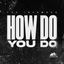 Cover How Do You Do