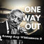 Cover One Way Out