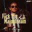 Cover Fuck The Mainstream