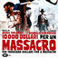 Cover 10.000 Dollari Per Un Massacro (Original Motion Picture Soundtrack)