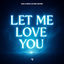 Cover Let Me Love You