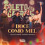 Cover Doce Como Mel (Ao Vivo)