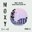 Cover Moxy Muzik Miami Music Week VA, Pt. 2