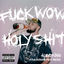 Cover F**K WOW HOLY SH*T (KyleYouMadeThat Remix)
