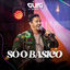 Cover Só o Básico (Ao Vivo)