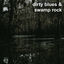 Cover Dirty Blues & Swamp Rock