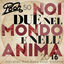 Cover Noi due nel mondo e nell'anima