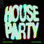 Cover House Party