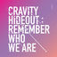 Cover HIDEOUT: REMEMBER WHO WE ARE - SEASON1.