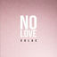 Cover No Love