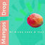 Cover Mangos Drop