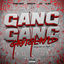 Cover Gang Gang Gangland (feat. YG & Mozzy)