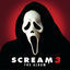 Cover Scream 3 (Original Motion Picture Soundtrack)