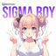 Cover Sigma Boy (Speed up Nightcore)