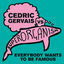 Cover Everybody Wants To Be Famous [Cedric Gervais vs Superorganism] (Cedric Gervais Remix)
