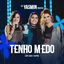 Cover Tenho Medo
