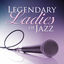 Cover Legendary Ladies of Jazz