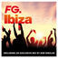 Cover Ibiza Fever 2023 by FG (Exclusive Mix By Bob Sinclar)
