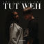 Cover Tut Weh