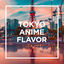Cover TOKYO -ANIME FLAVOR -