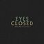 Cover Eyes Closed