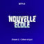 Cover Nouvelle École | Saison 3 | L'album Intégral (Série Netflix)