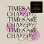 Cover Times Are Changing (Two Soul Fusion Remix)