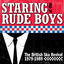 Cover Staring At The Rude Boys: The British Ska Revival 1979-1989