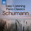 Cover Easy-Listening Piano Classics: Schumann