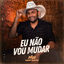 Cover Eu Não Vou Mudar