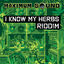 Cover I Know My Herbs Riddim