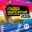 Cover The Biggest Ragga Dancehall Anthems 2006