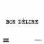 Cover Bon délire