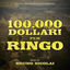 Cover 100.000 Dollari per Ringo - $ 100,000 for Ringo (Original Motion Picture Soundtrack)