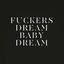 Cover Fuckers/Dream Baby Dream