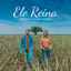 Cover Ele Reina